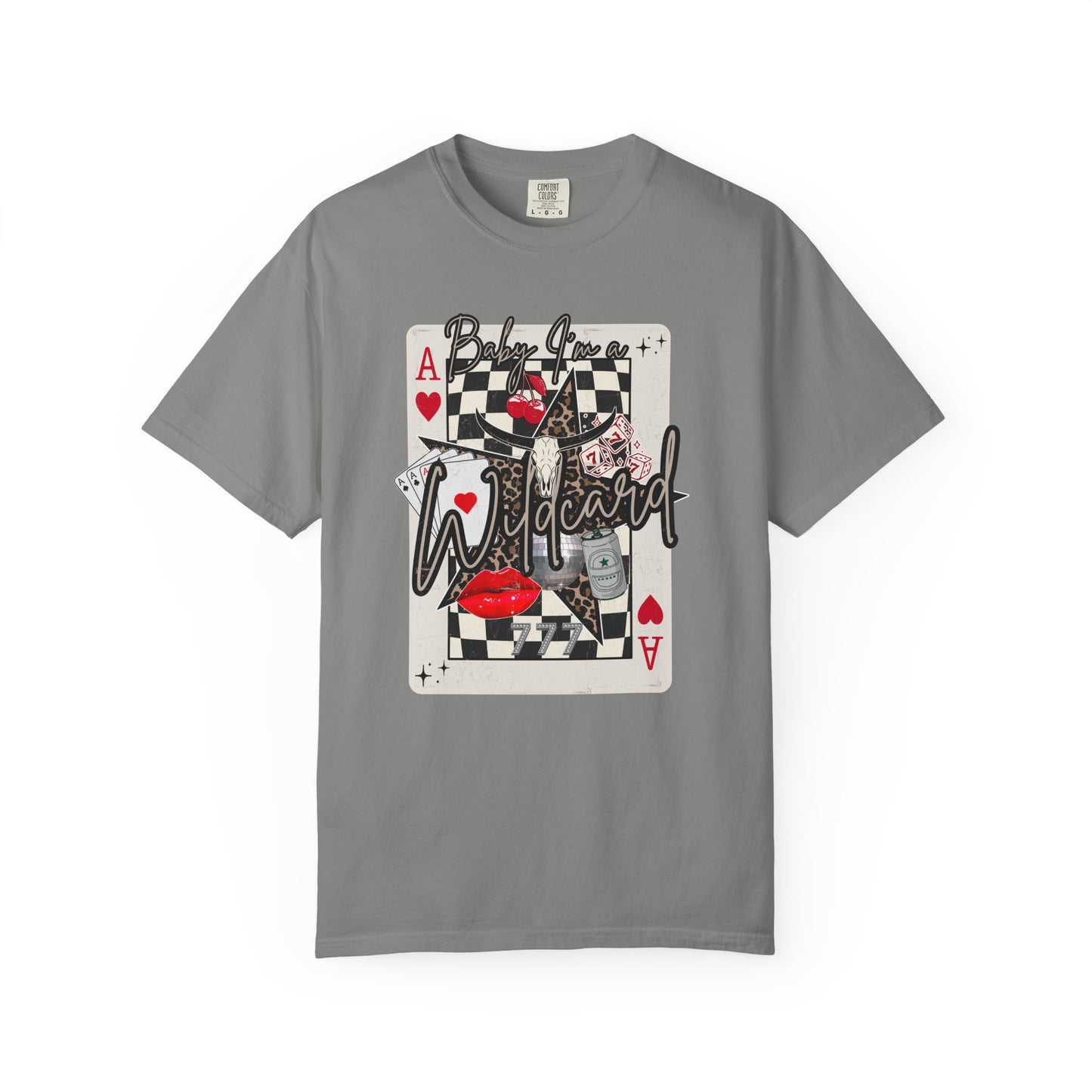 Baby, I’m a Wildcard T-Shirt