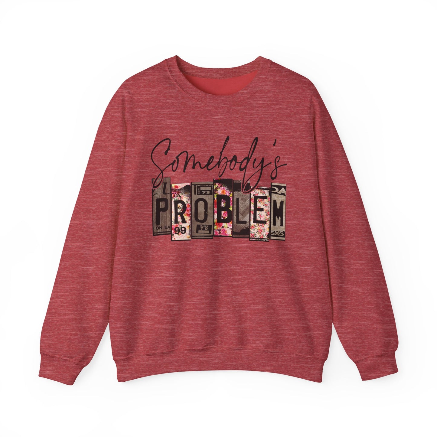 Somebody's Problem Crewneck