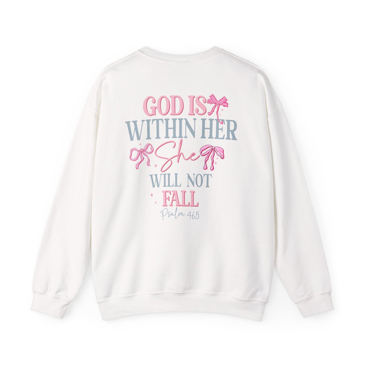 “God Is Within Her She Will Not Fall" Crewneck