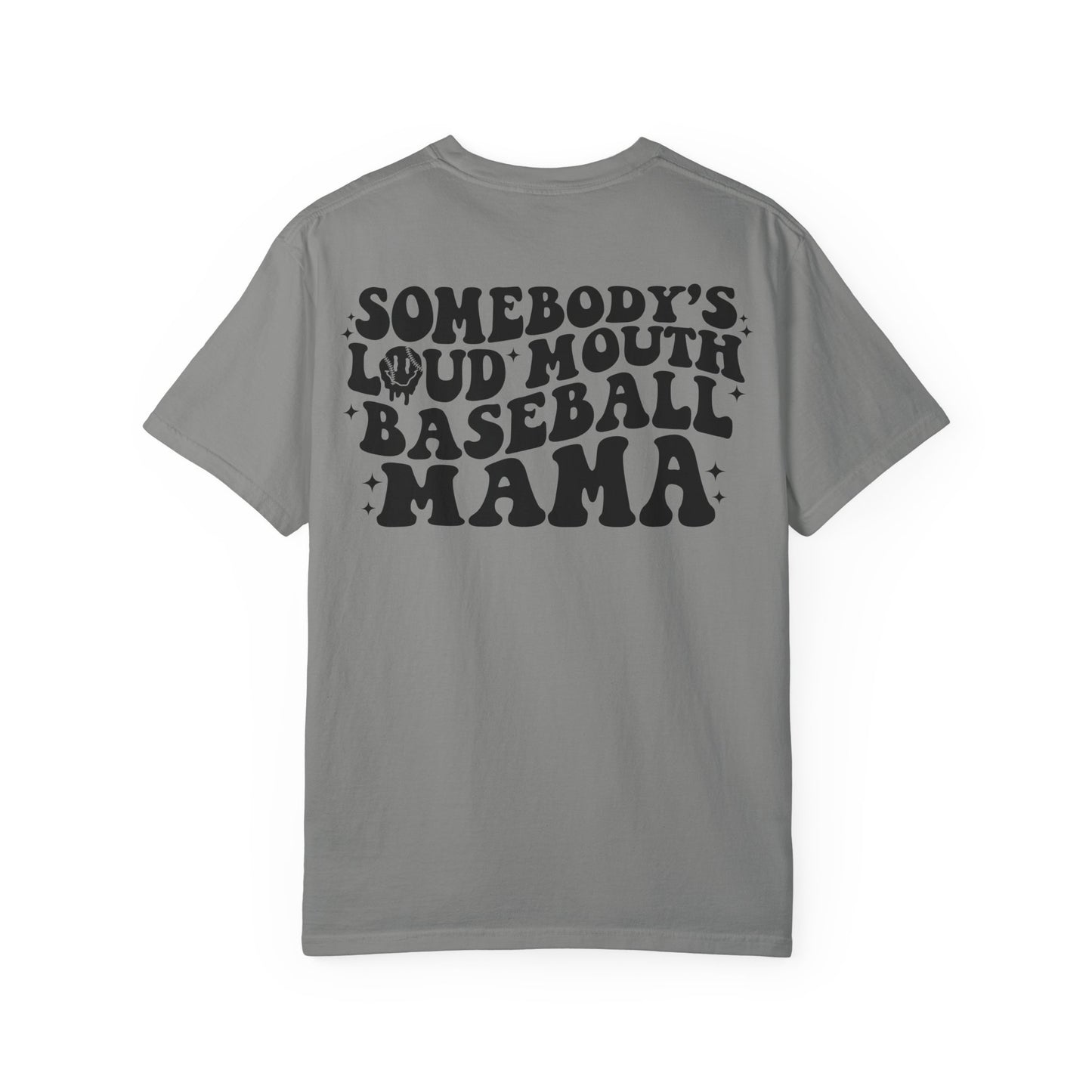 "Loud Mouth Baseball Mama” T-Shirt