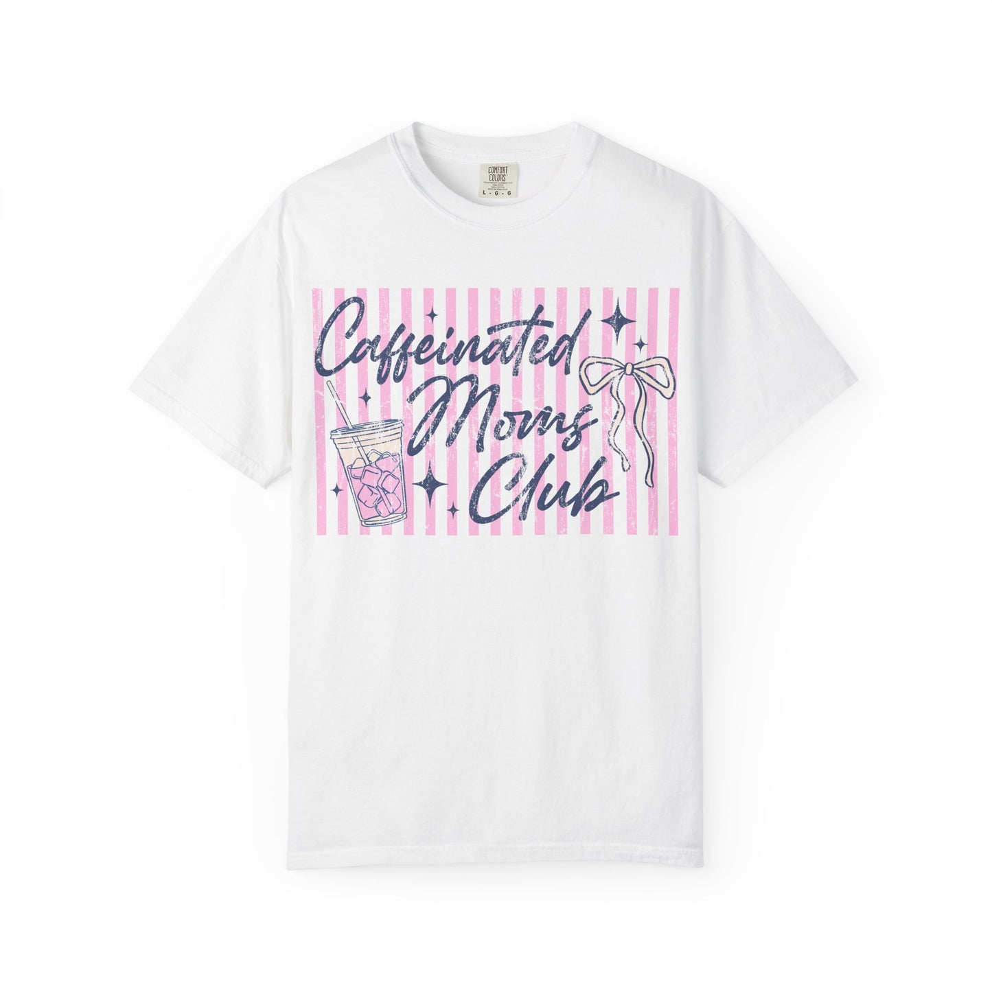 Caffeinated Moms Club T-Shirt