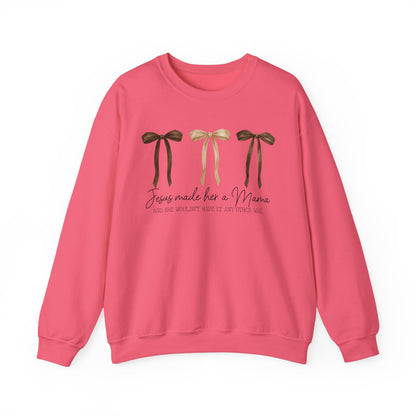 'Jesus Made Me a Mama' Crewneck