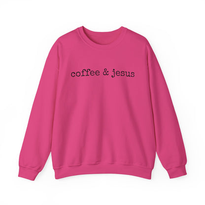 “Coffee & Jesus” Crewneck
