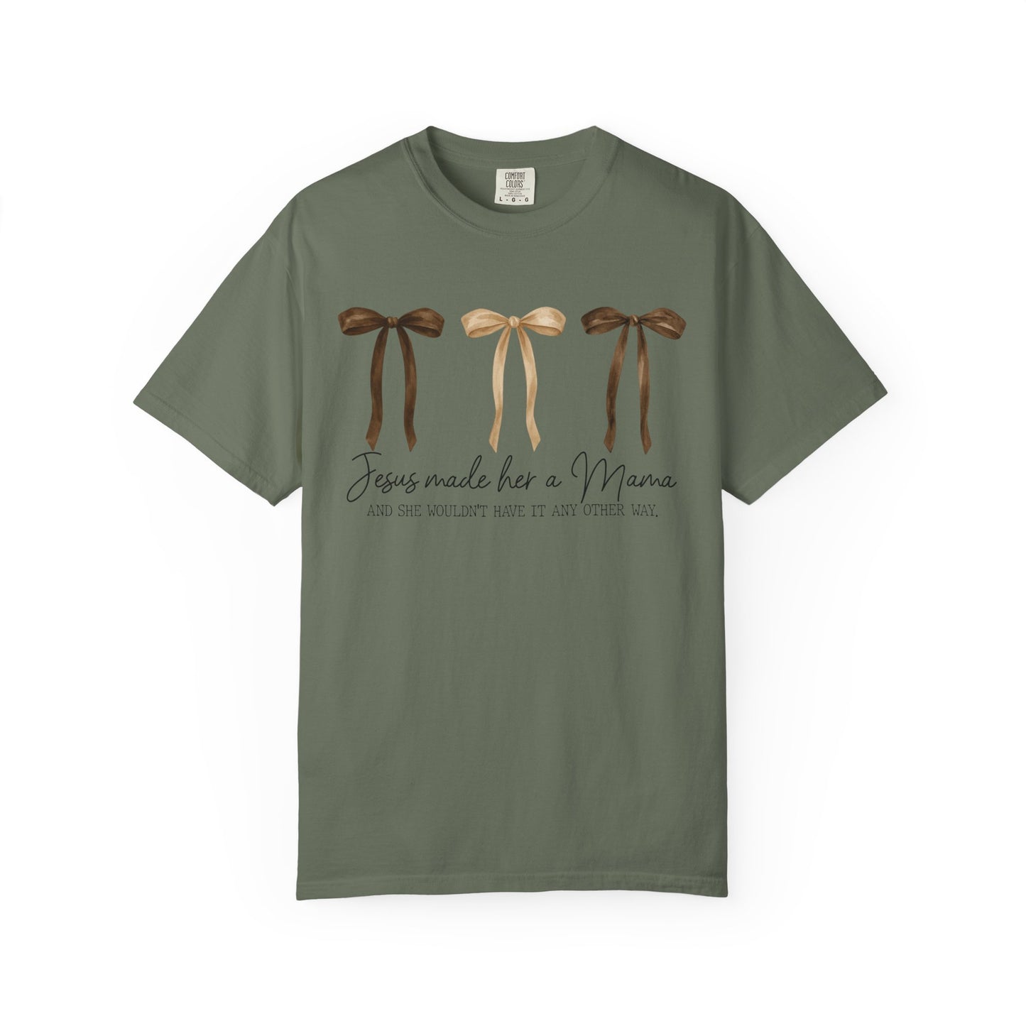"Jesus Made Me a Mama" T-Shirt