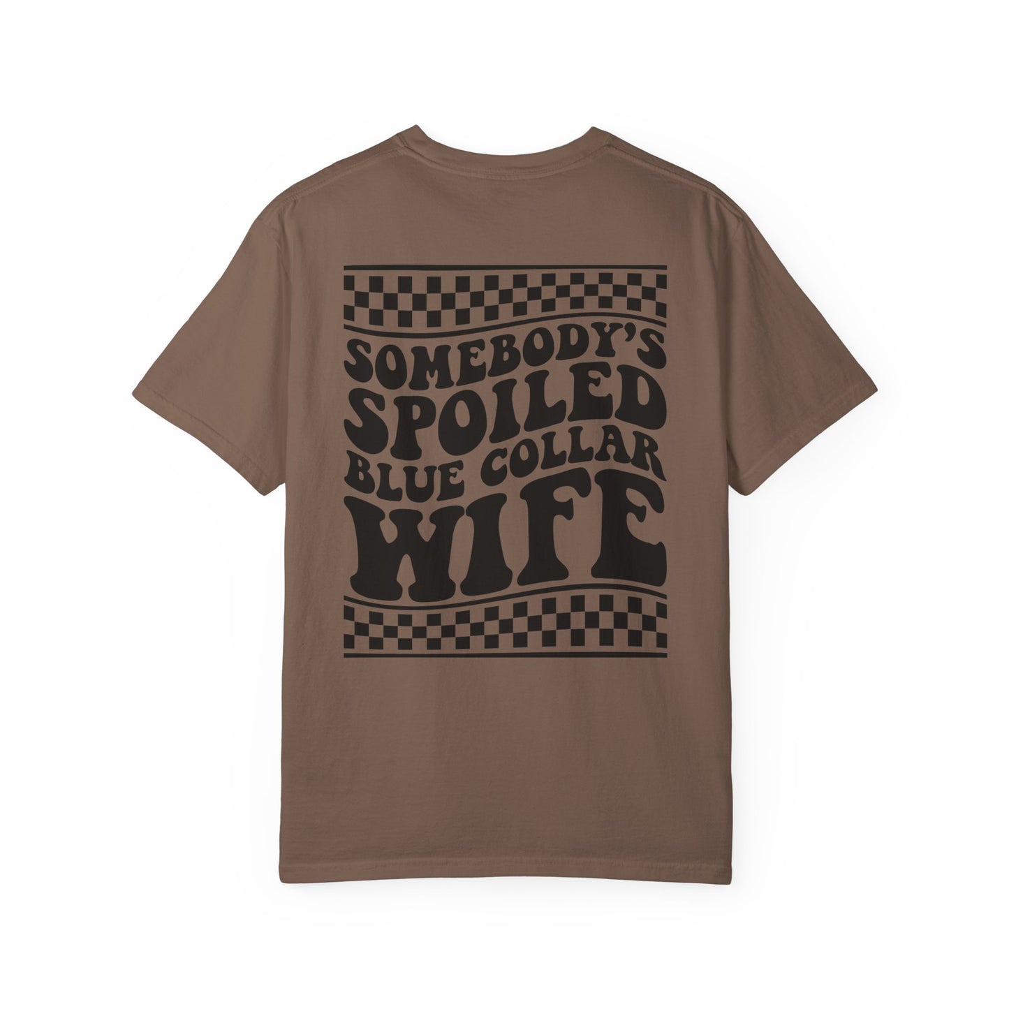 Spoiled Blue Collar Wife T-Shirt