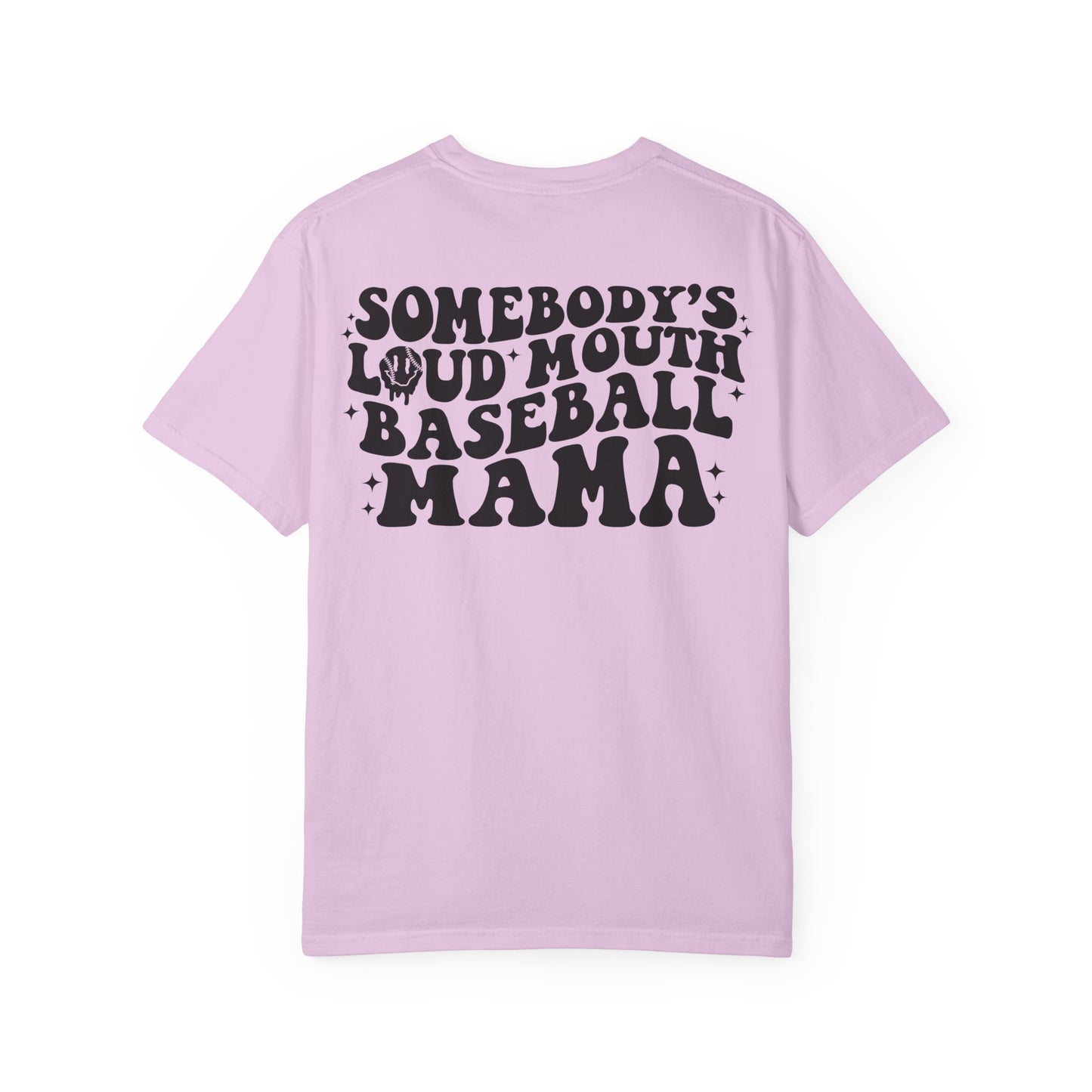 "Loud Mouth Baseball Mama” T-Shirt