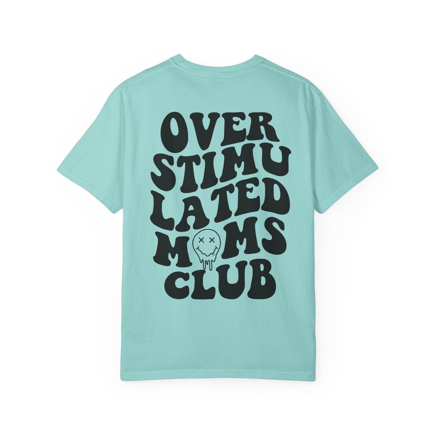 Overstimulated Moms Club T-Shirt