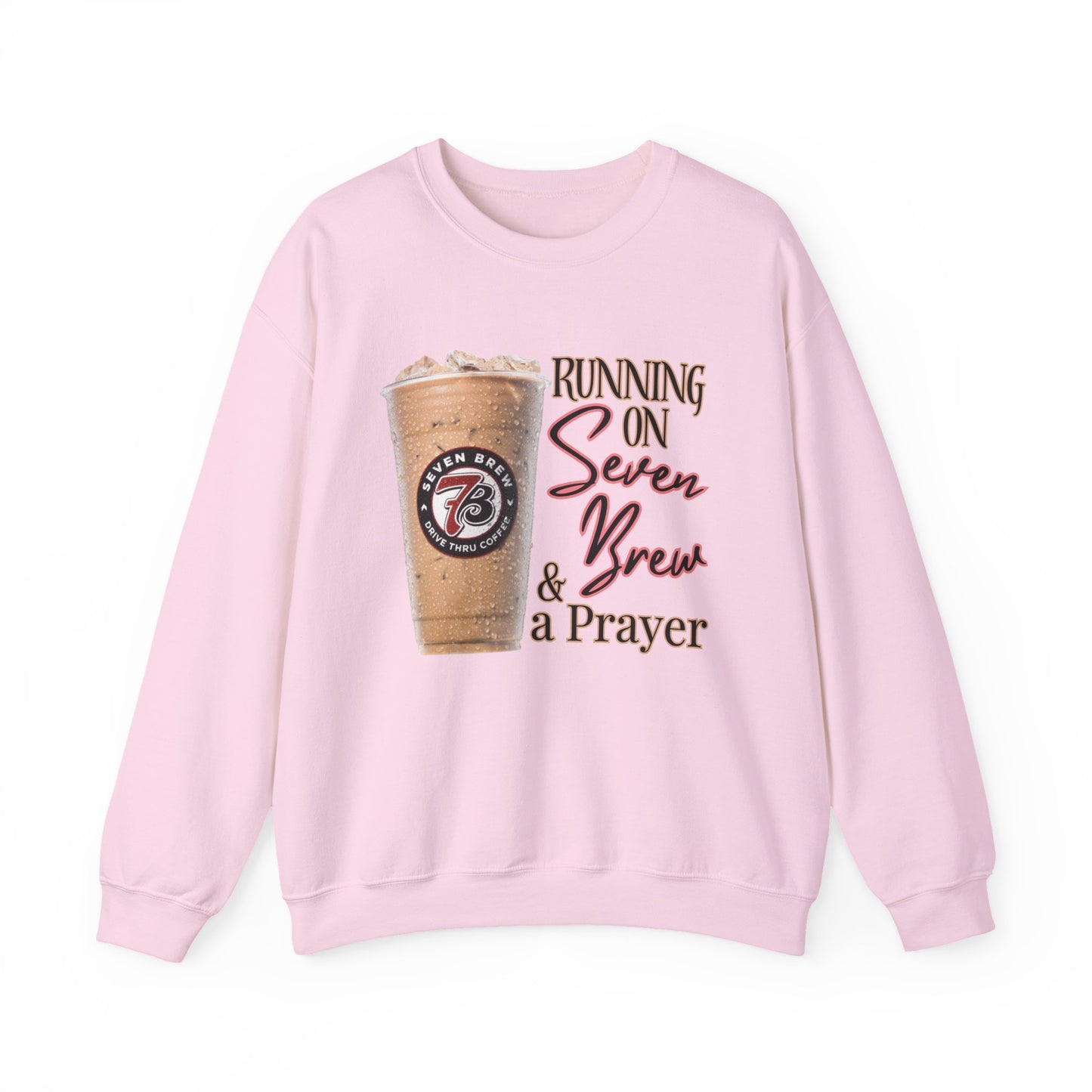 Running on Seven Brew & a Prayer Crewneck
