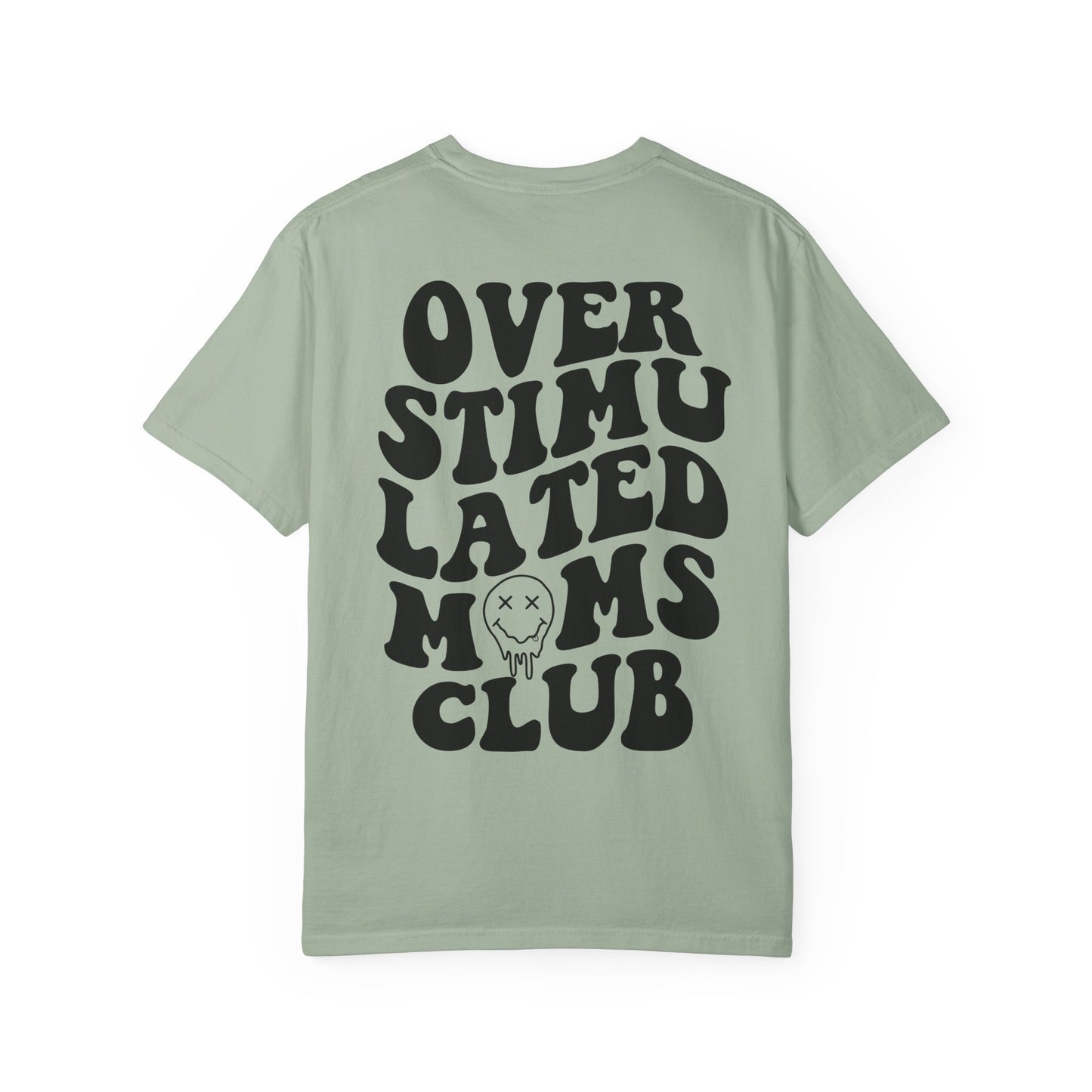 Overstimulated Moms Club T-Shirt