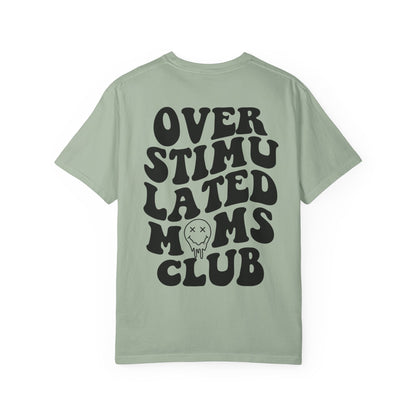 Overstimulated Moms Club T-Shirt