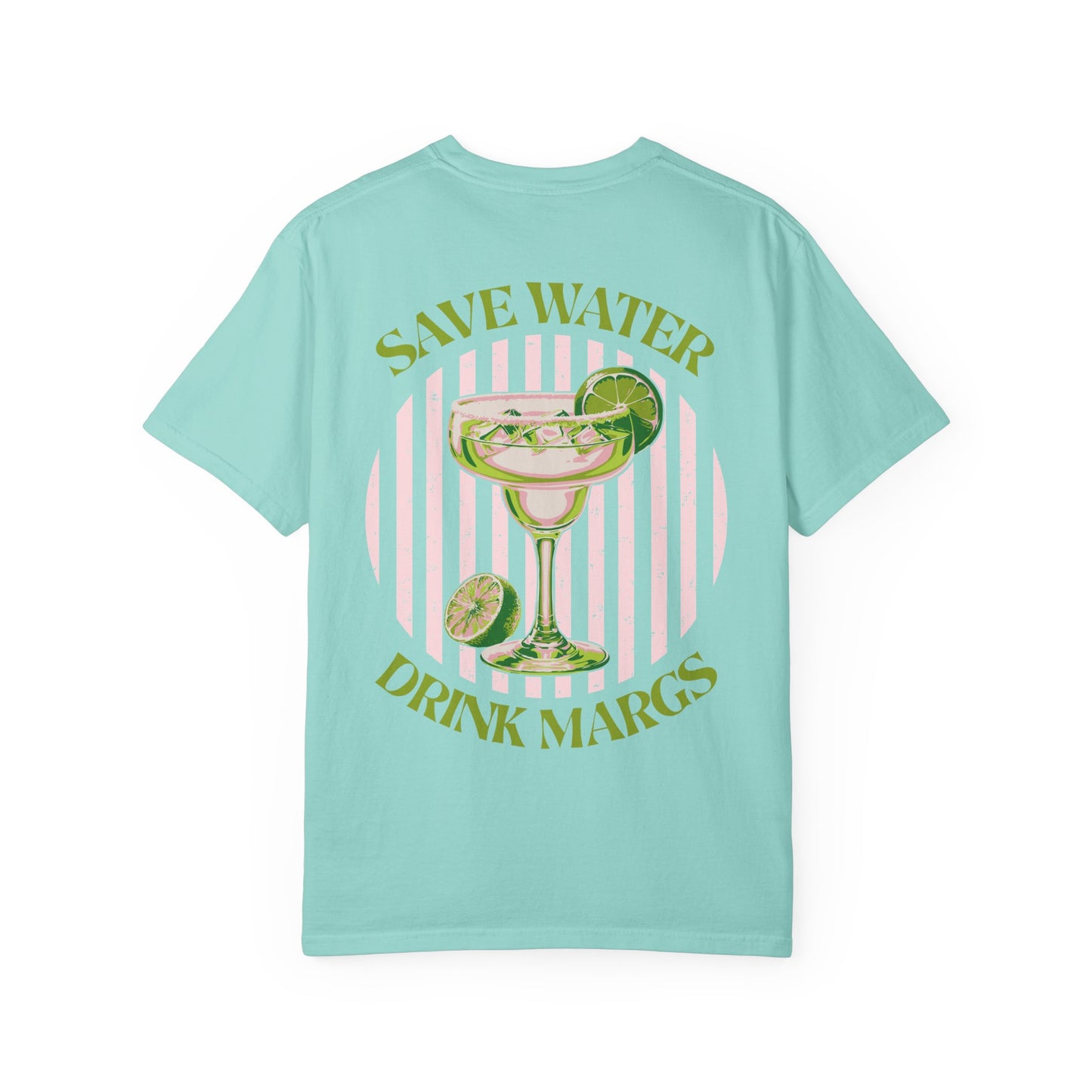 Save Water Drink Margs T-Shirt