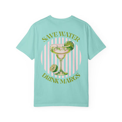 Save Water Drink Margs T-Shirt