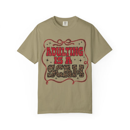 Adulting Is A Scam T‑Shirt