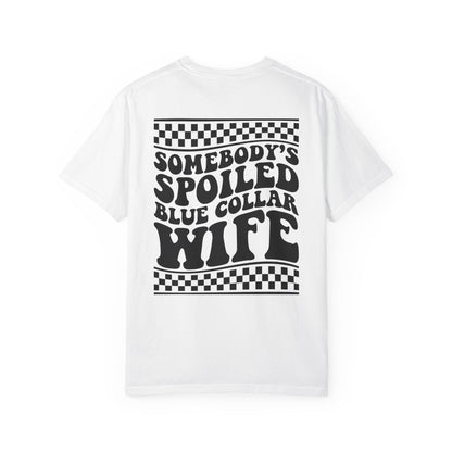 Spoiled Blue Collar Wife T-Shirt