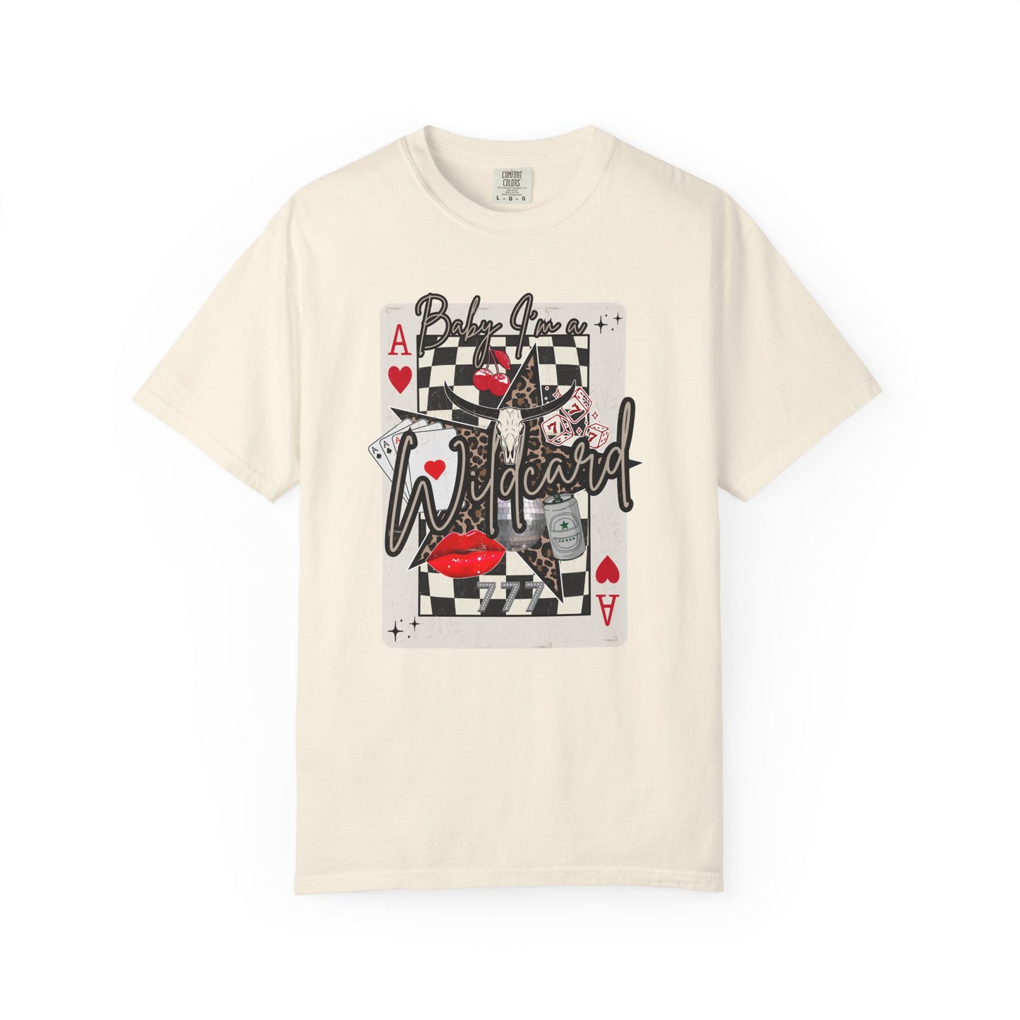 Baby, I’m a Wildcard T-Shirt