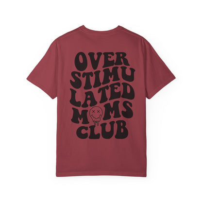 Overstimulated Moms Club T-Shirt