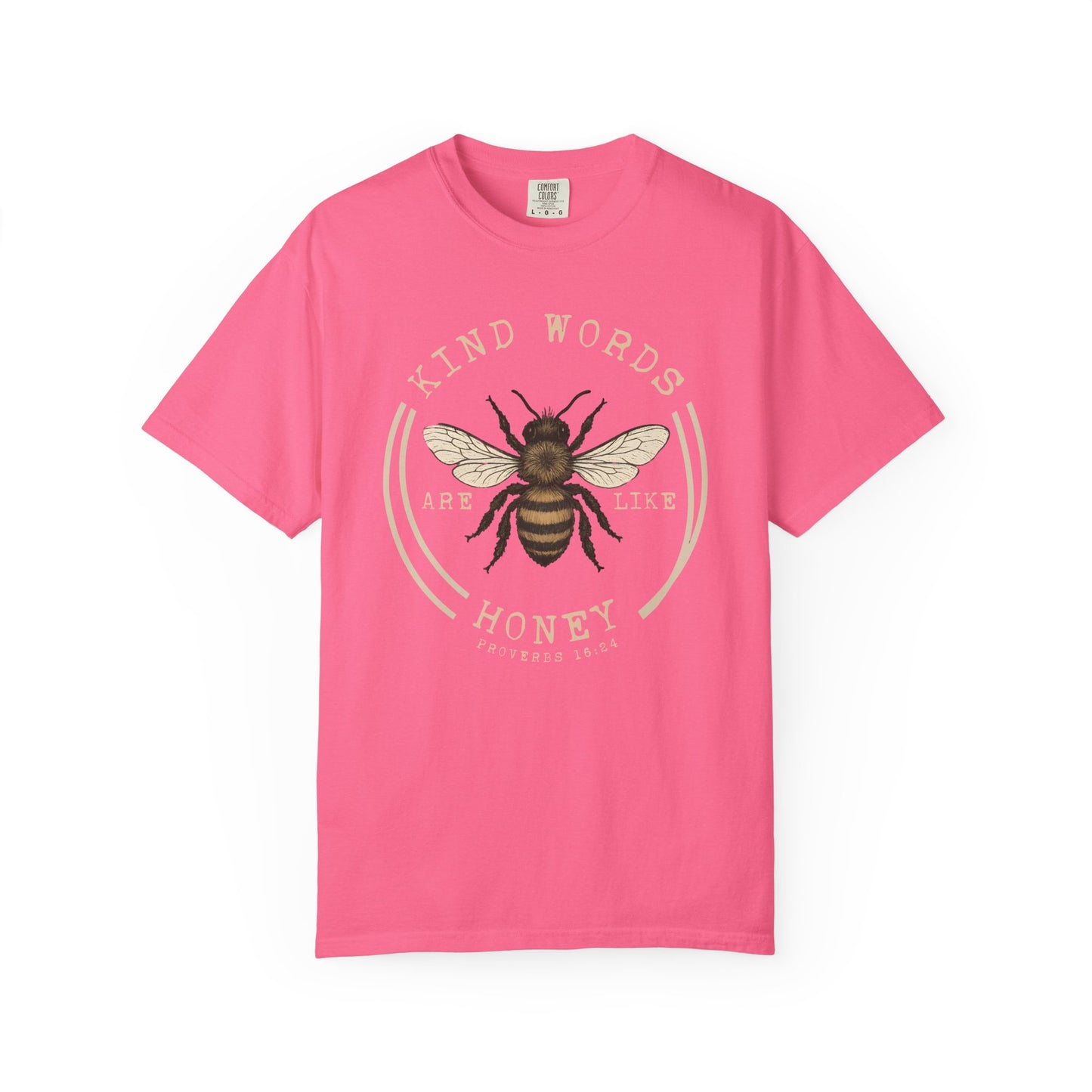 Kind Words Are Like Honey T-Shirt