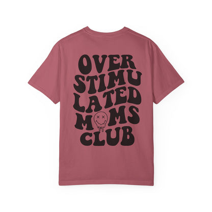 Overstimulated Moms Club T-Shirt