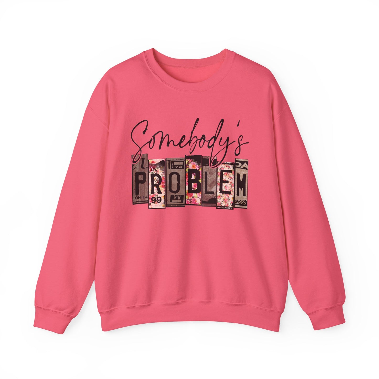 Somebody's Problem Crewneck