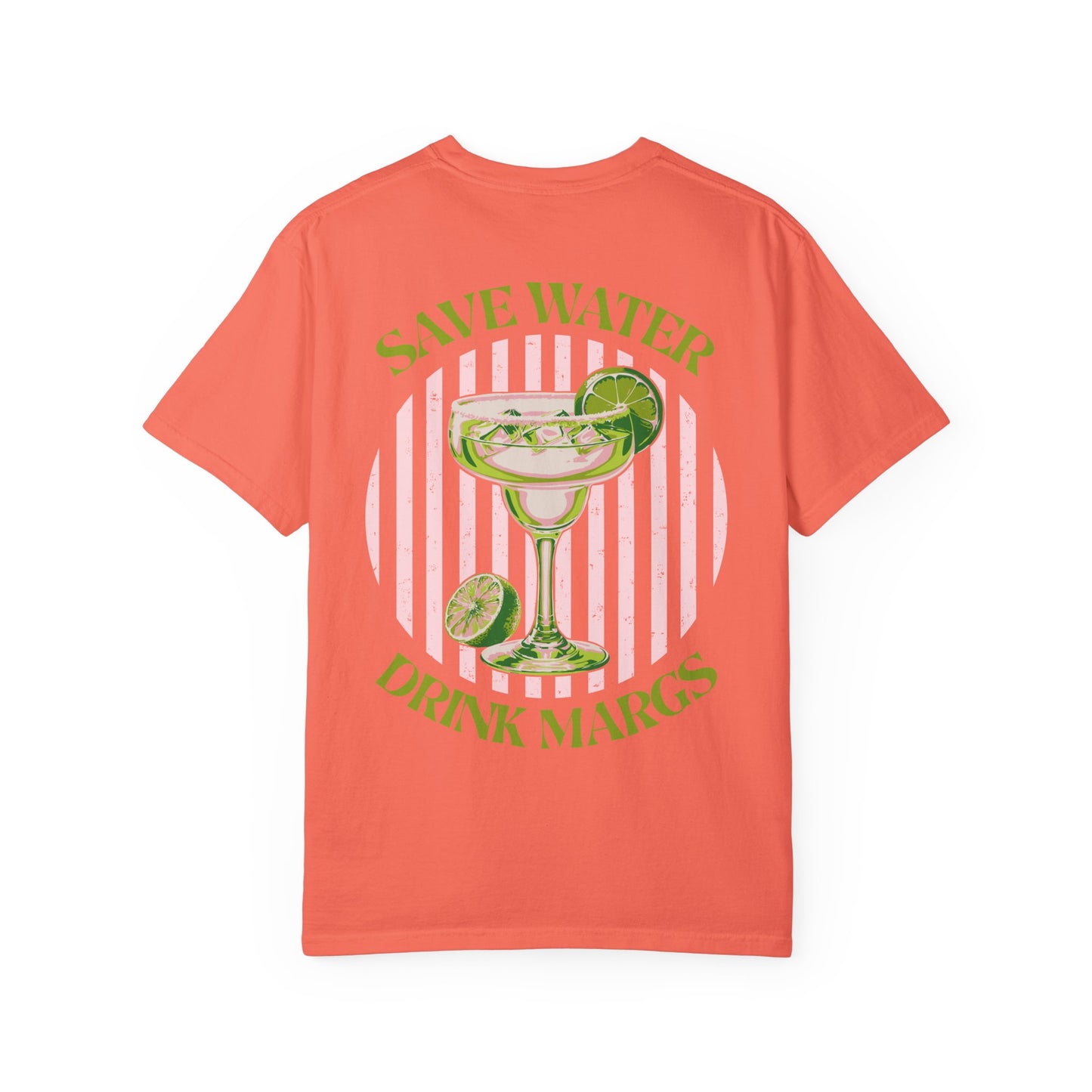 Save Water Drink Margs T-Shirt