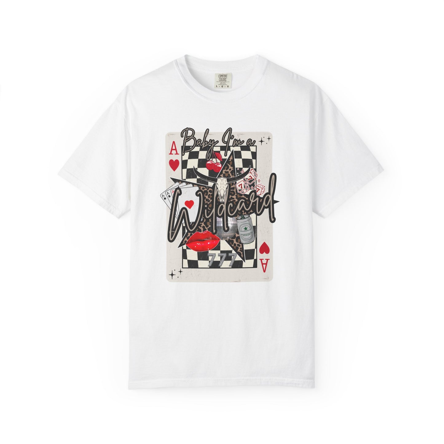 Baby, I’m a Wildcard T-Shirt