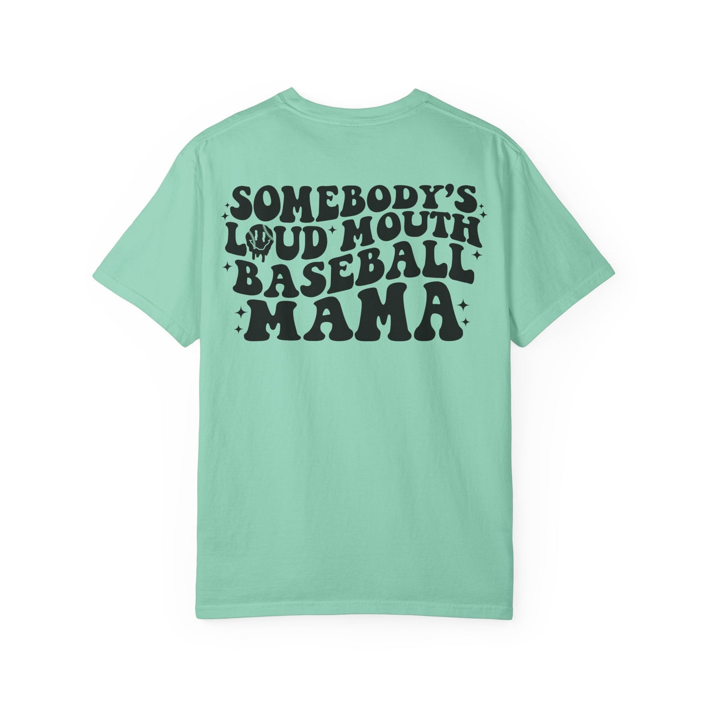 "Loud Mouth Baseball Mama” T-Shirt