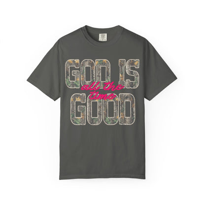 “God Is Good All The Time” T-Shirt