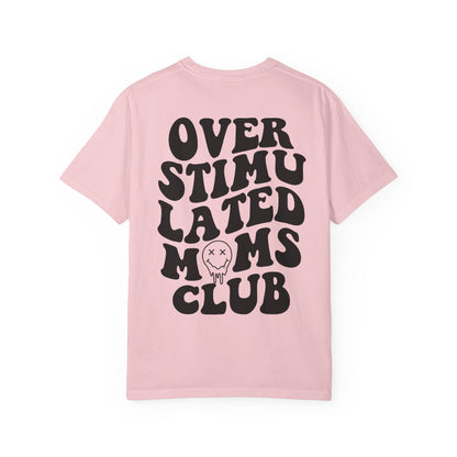 Overstimulated Moms Club T-Shirt