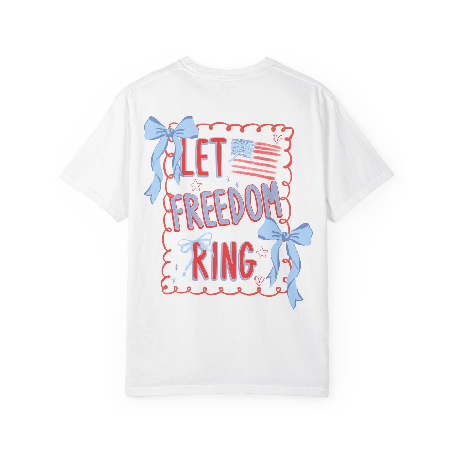 Let Freedom Ring T-Shirt