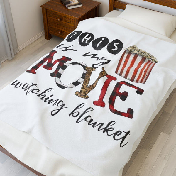 This Is My Movie Watching Blanket