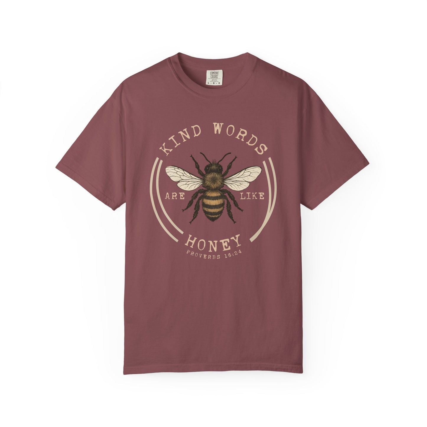 Kind Words Are Like Honey T-Shirt