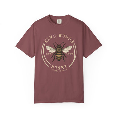 Kind Words Are Like Honey T-Shirt