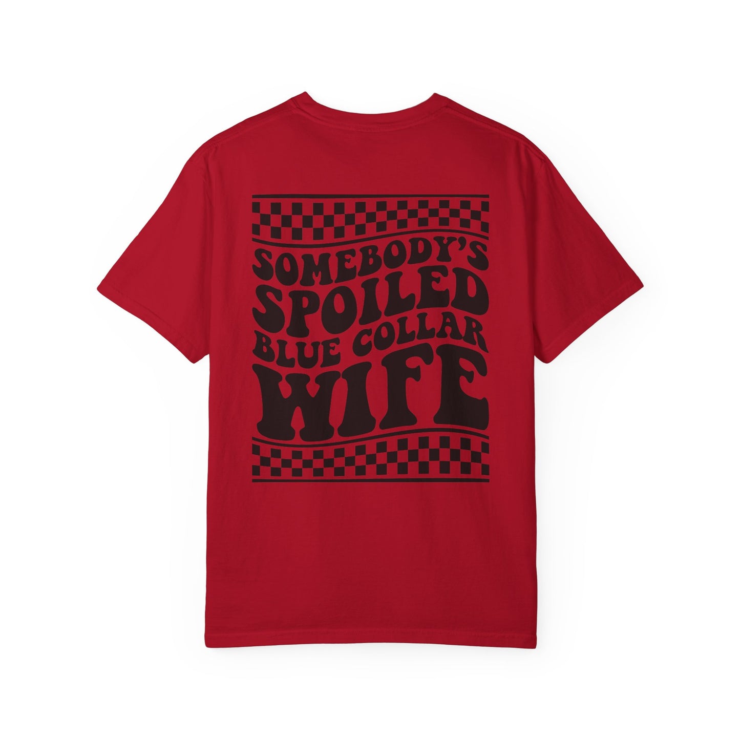 Spoiled Blue Collar Wife T-Shirt