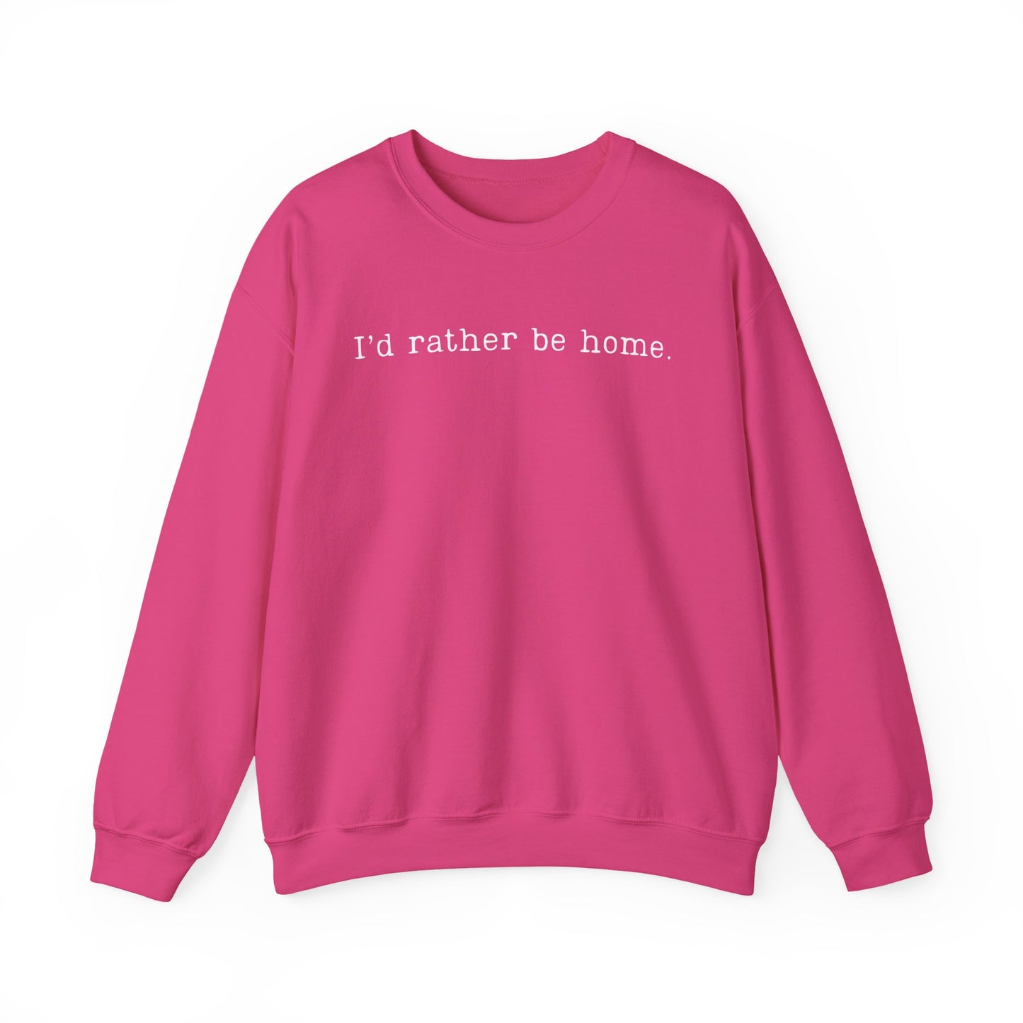 I'd Rather Be Home Crewneck