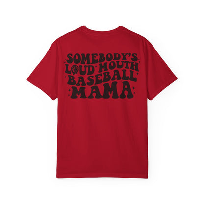 "Loud Mouth Baseball Mama” T-Shirt