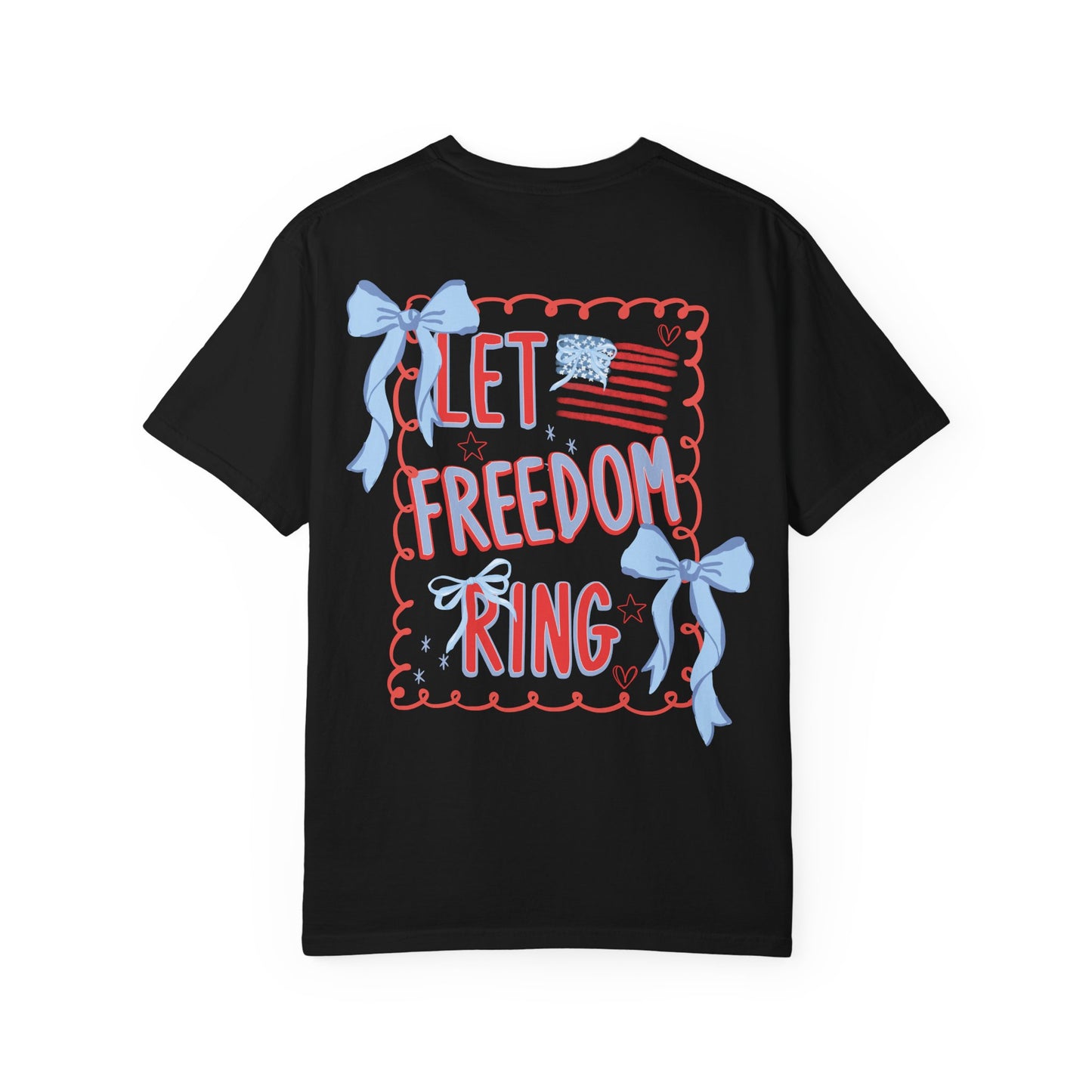 Let Freedom Ring T-Shirt