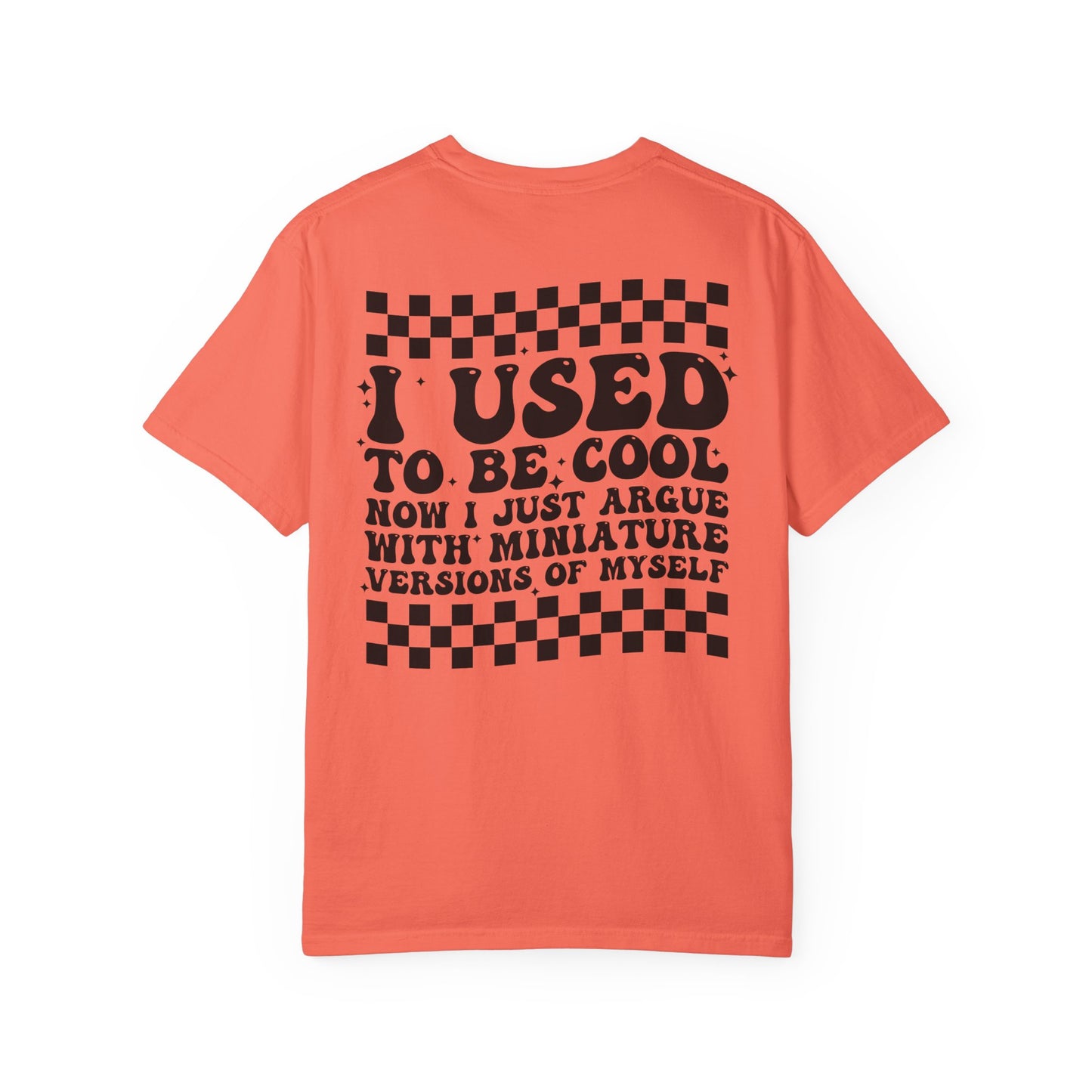 “I Used to Be Cool” T-Shirt