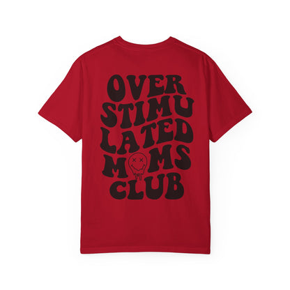 Overstimulated Moms Club T-Shirt