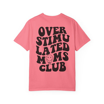 Overstimulated Moms Club T-Shirt