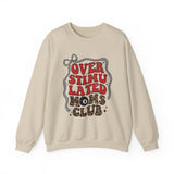 Overstimulated Moms Club Crewneck