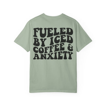 Fueled by Iced Coffee & Anxiety T-Shirt