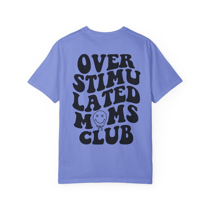 Overstimulated Moms Club T-Shirt