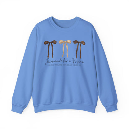 'Jesus Made Me a Mama' Crewneck