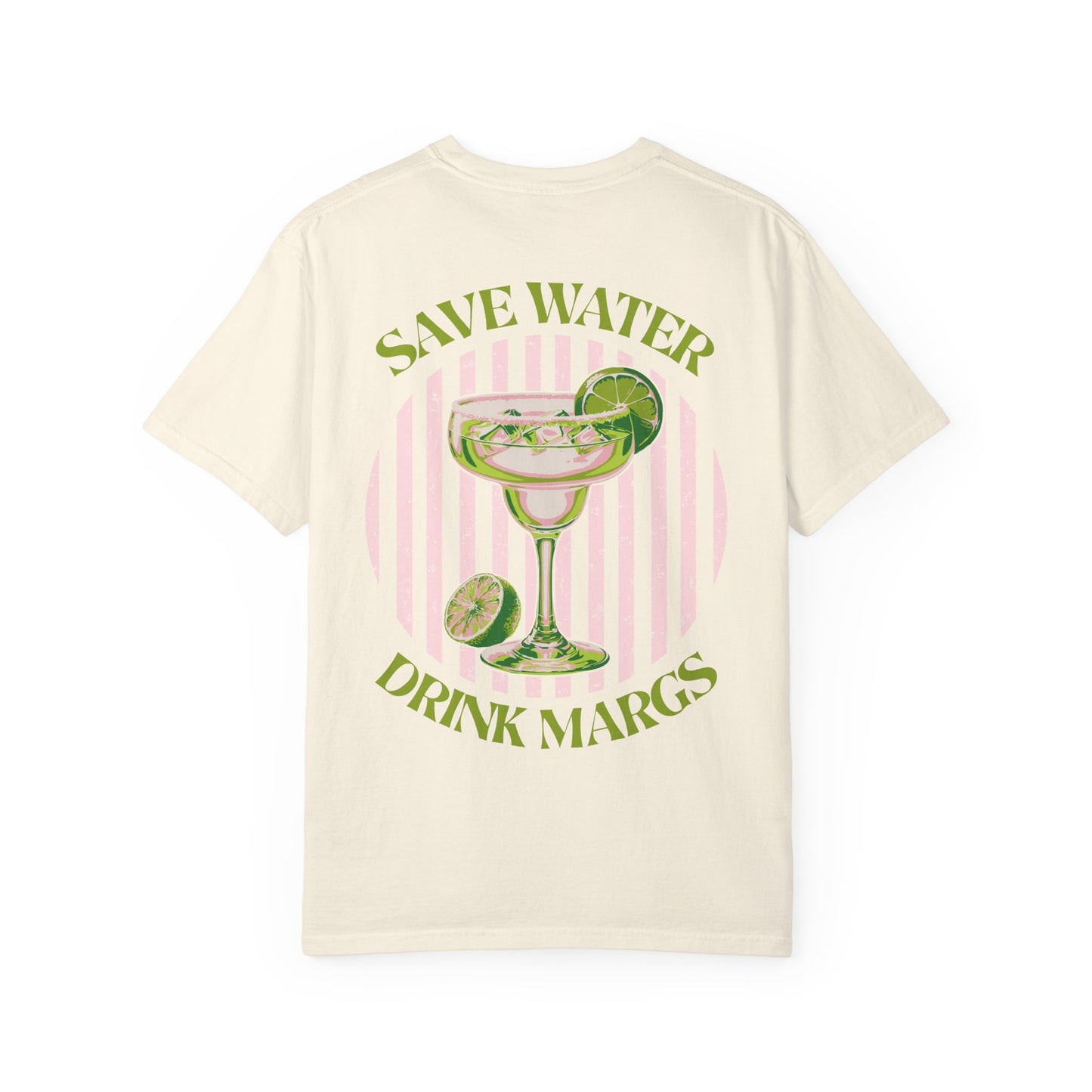 Save Water Drink Margs T-Shirt