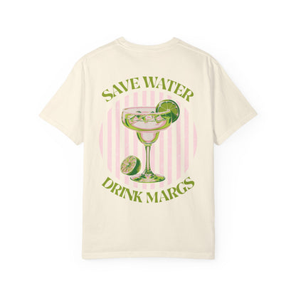 Save Water Drink Margs T-Shirt