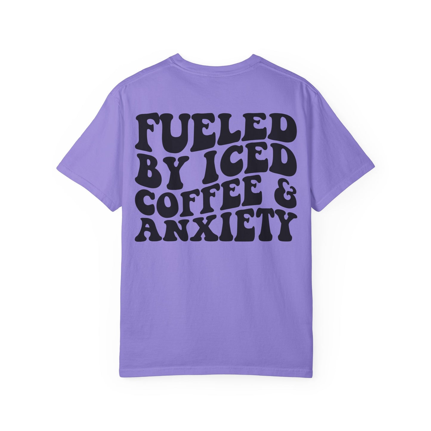 Fueled by Iced Coffee & Anxiety T-Shirt