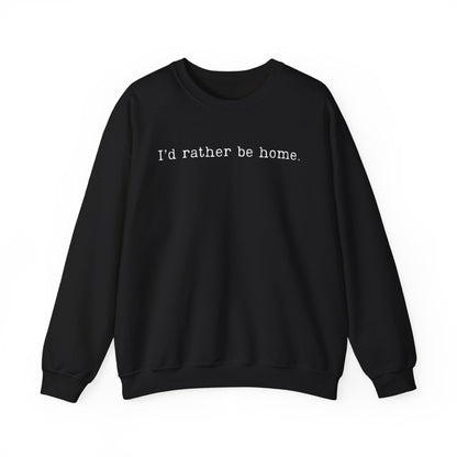 I'd Rather Be Home Crewneck