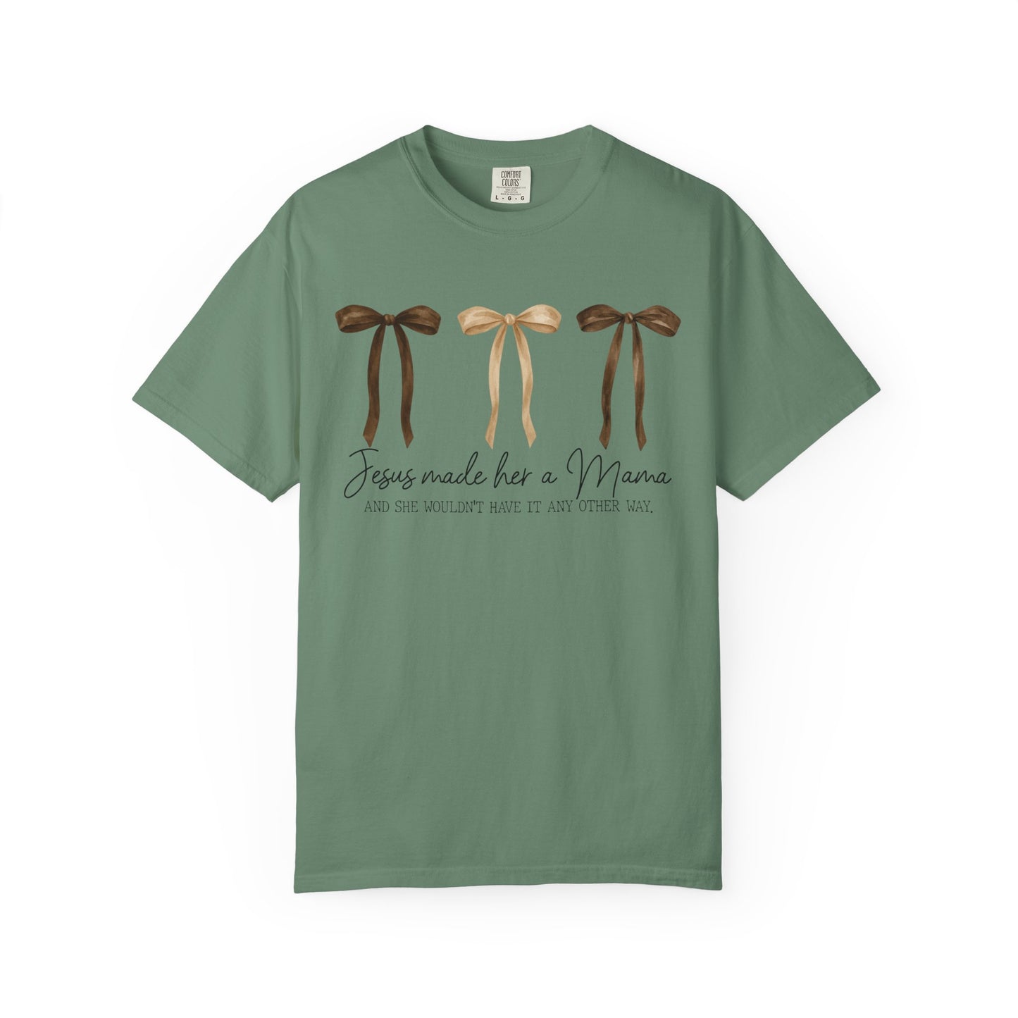 "Jesus Made Me a Mama" T-Shirt