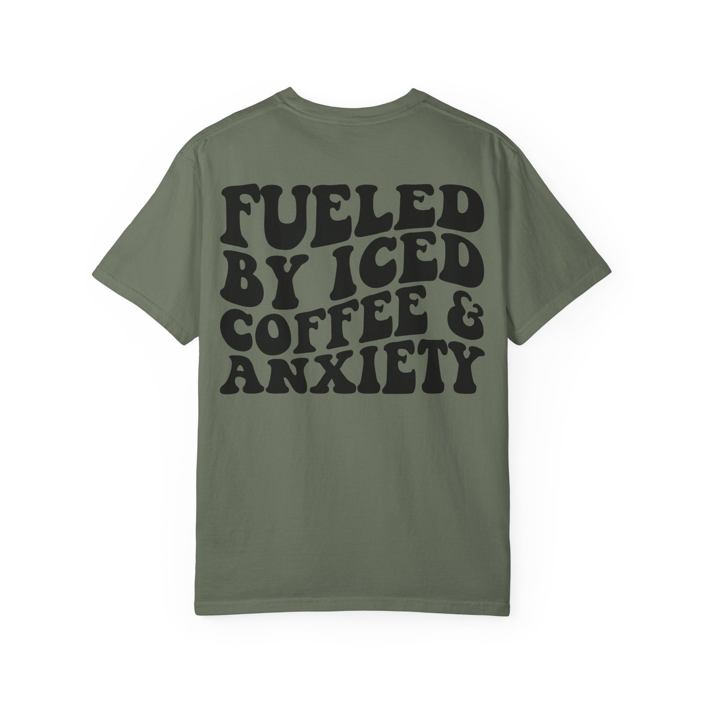 Fueled by Iced Coffee & Anxiety T-Shirt