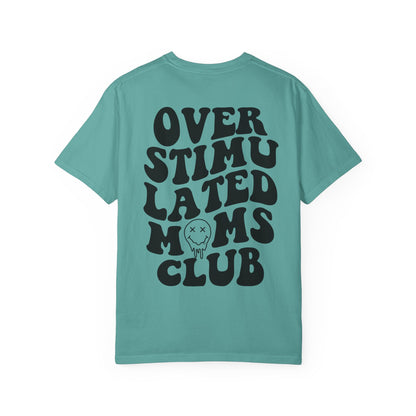 Overstimulated Moms Club T-Shirt